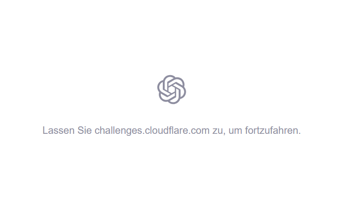 Fehlermeldung durch Cloudflare beim Aufruf von ChatGPT