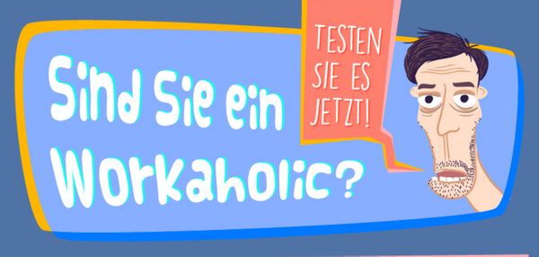 Wie Sie feststellen können, ob Sie ein Workaholic sind